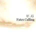 UG : Fates Calling